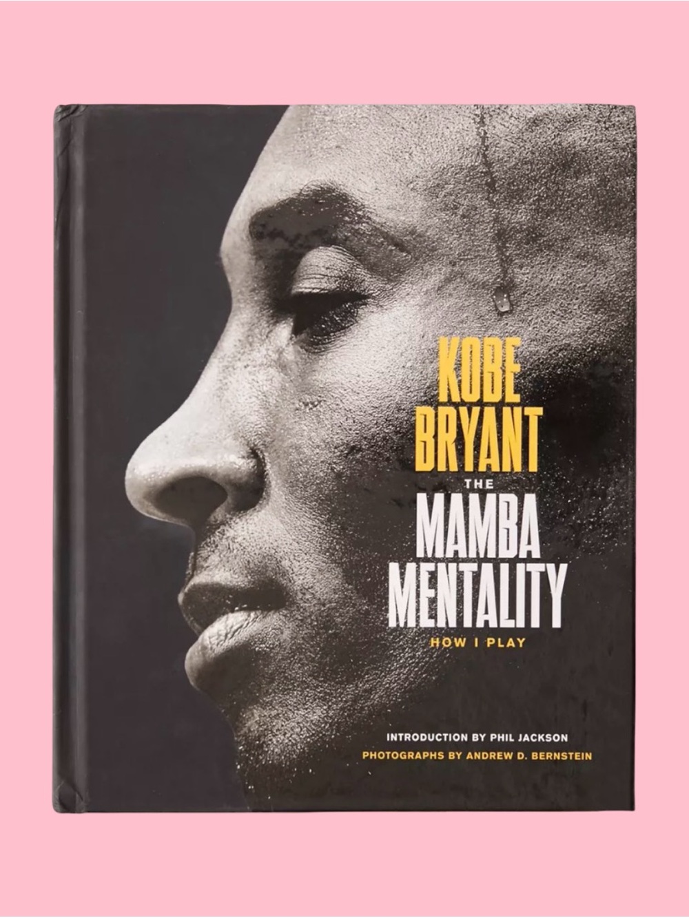 THE MAMBA MENTALITY: HOW I PLAY BY KOBE BRYANT HARDCOVER BOOK
